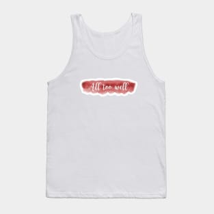 All Too Well Tank Top